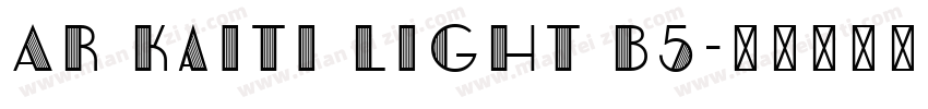 AR Kaiti Light B5字体转换